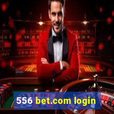 556 bet.com login